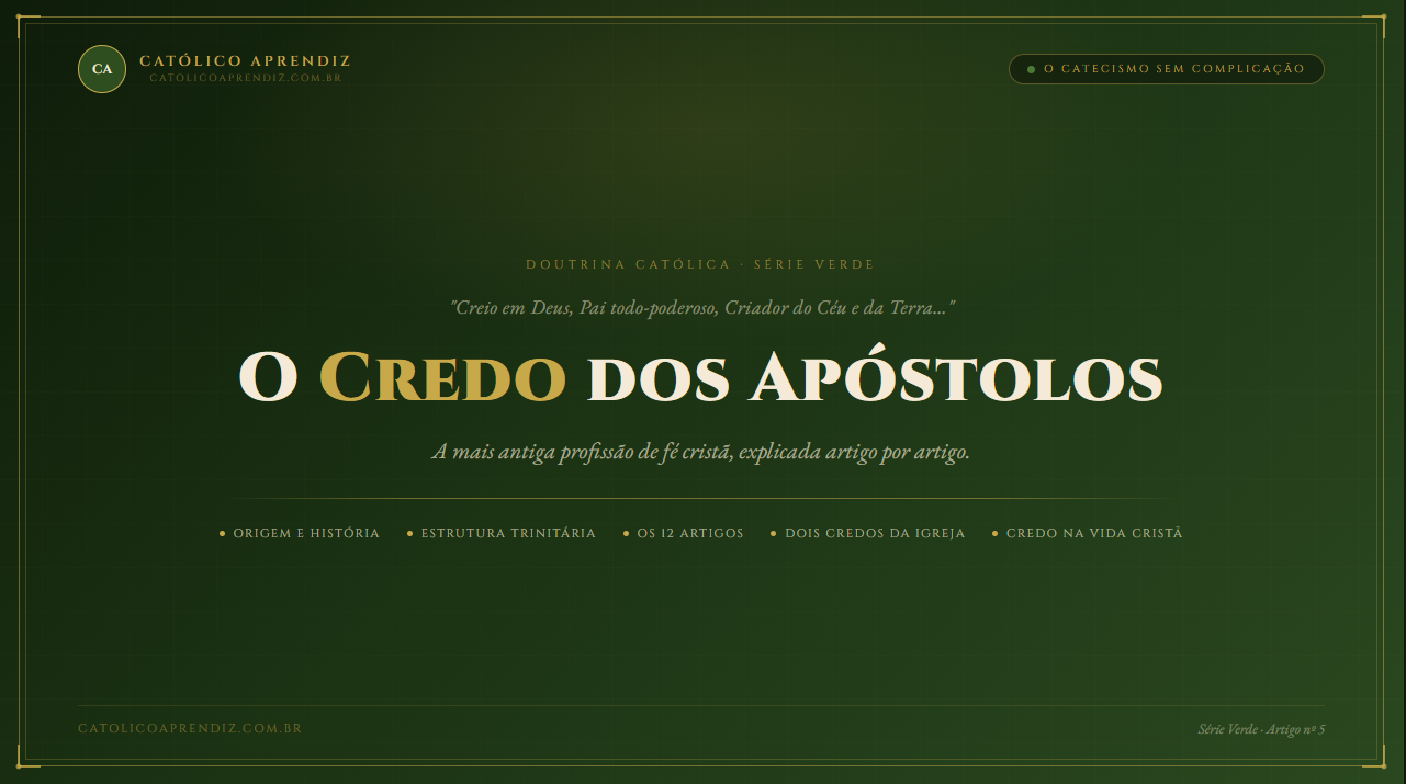 O Credo dos Apóstolos – Católico Aprendiz